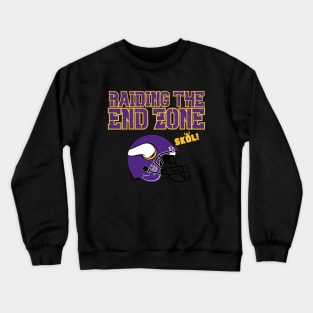 Raiding The End Zone! Vikings Crewneck Sweatshirt
